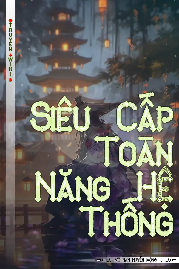 Siêu Cấp Toàn Năng Hệ Thống