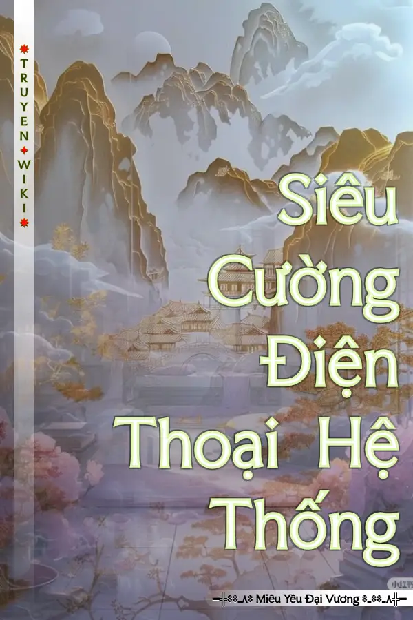 Siêu Cường Điện Thoại Hệ Thống