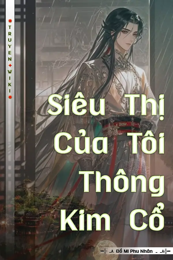 Siêu Thị Của Tôi Thông Kim Cổ