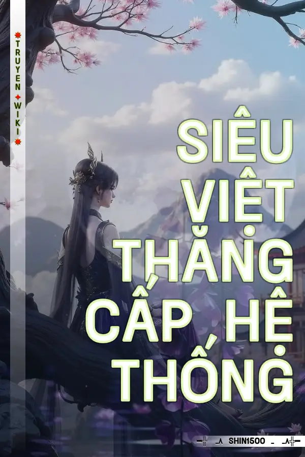 Siêu Việt Thăng Cấp Hệ Thống