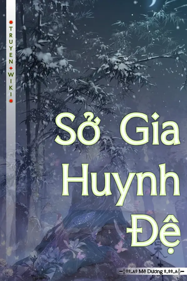 Truyện Sở Gia Huynh Đệ