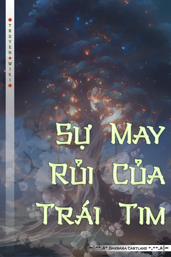 Sự May Rủi Của Trái Tim