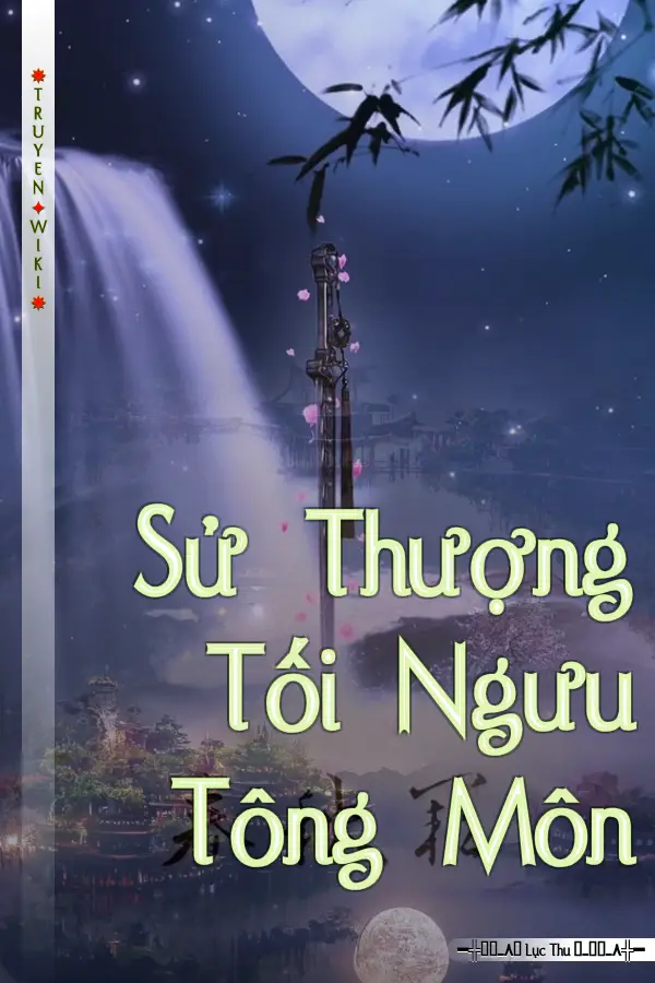 Truyện Sử Thượng Tối Ngưu Tông Môn