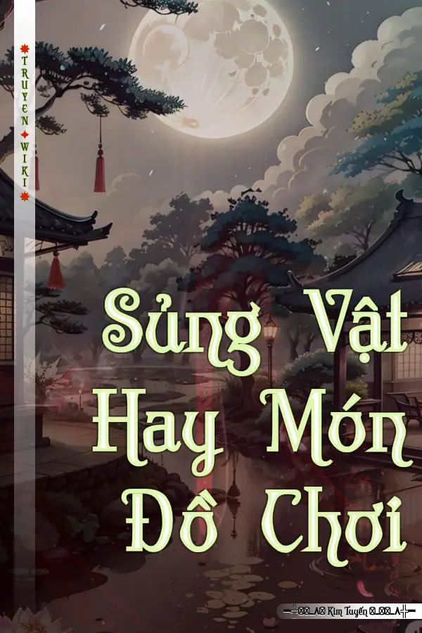 Sủng Vật Hay Món Đồ Chơi