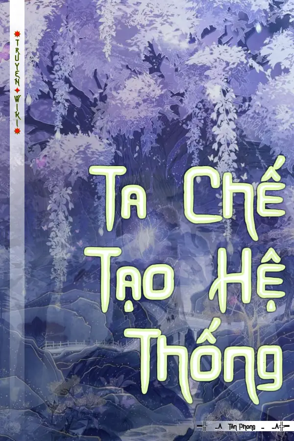 Ta Chế Tạo Hệ Thống