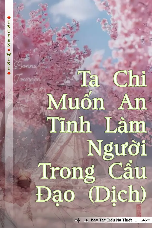 Truyện Ta Chỉ Muốn An Tĩnh Làm Người Trong Cẩu Đạo (Dịch)