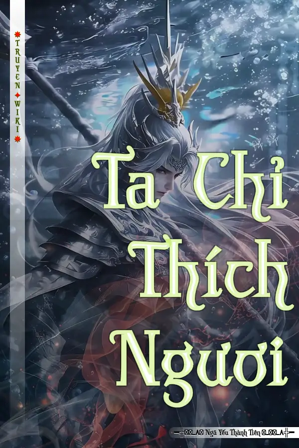 Truyện Ta Chỉ Thích Ngươi