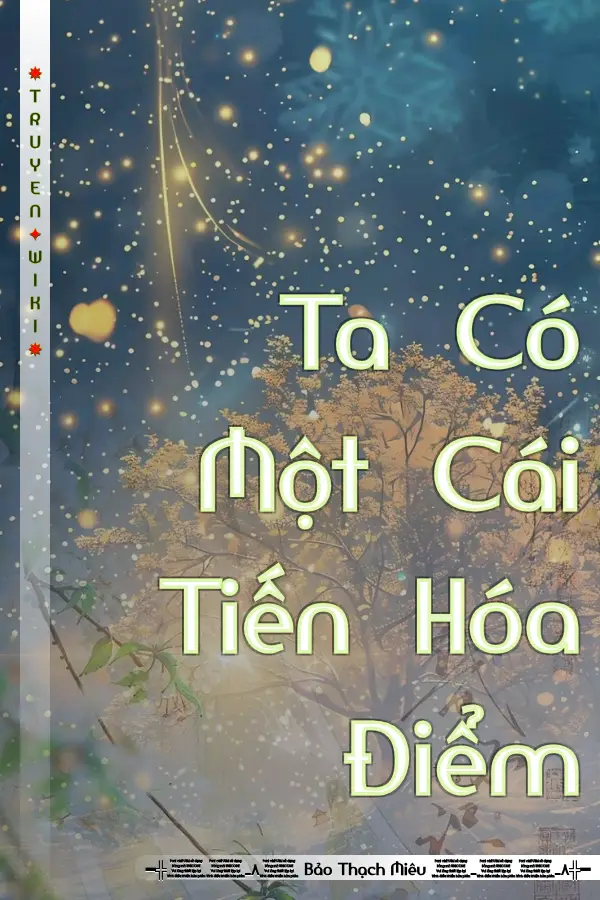 Truyện Ta Có Một Cái Tiến Hóa Điểm