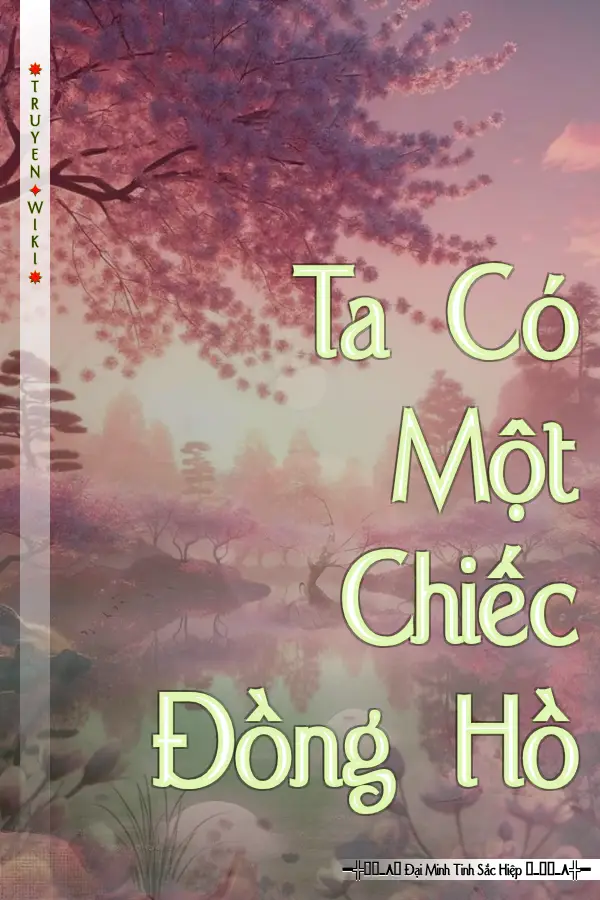 Ta Có Một Chiếc Đồng Hồ