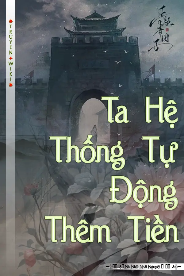 Ta Hệ Thống Tự Động Thêm Tiền