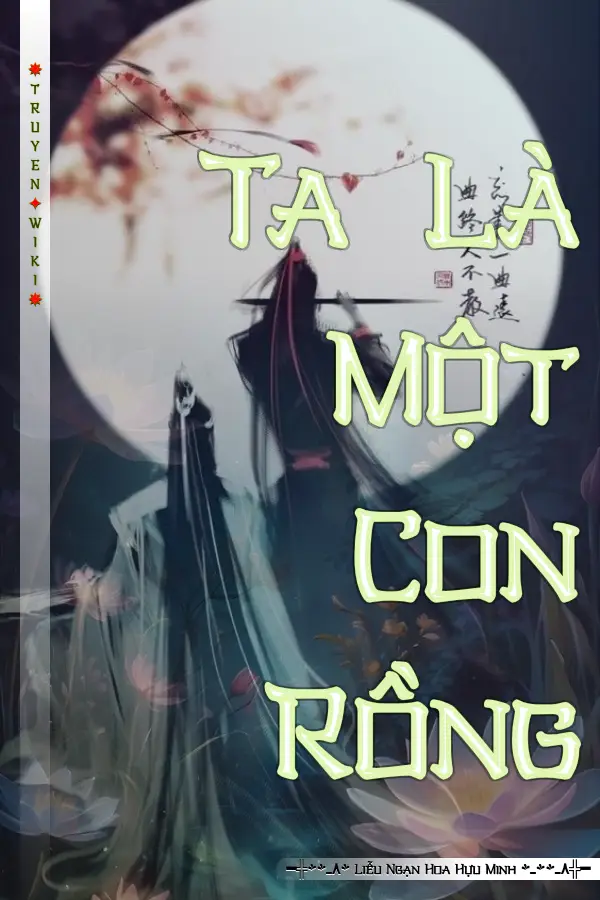 Truyện Ta Là Một Con Rồng