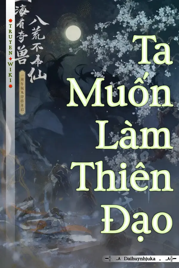 Ta Muốn Làm Thiên Đạo