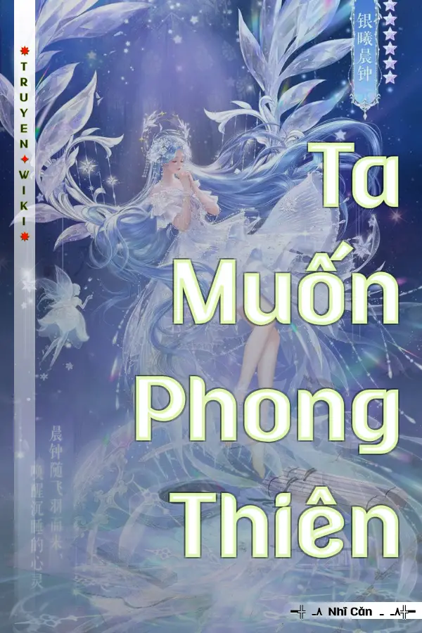 Truyện Ta Muốn Phong Thiên