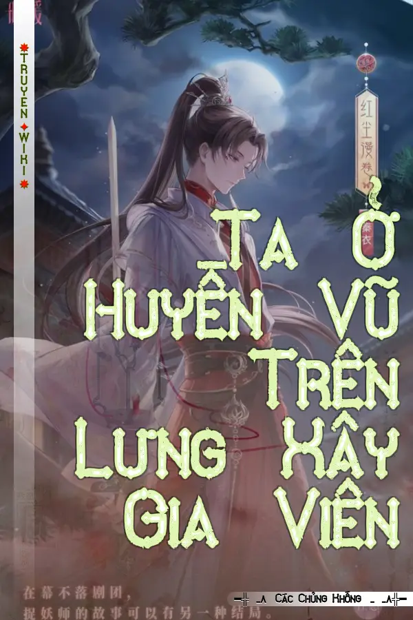 Ta Ở Huyền Vũ Trên Lưng Xây Gia Viên