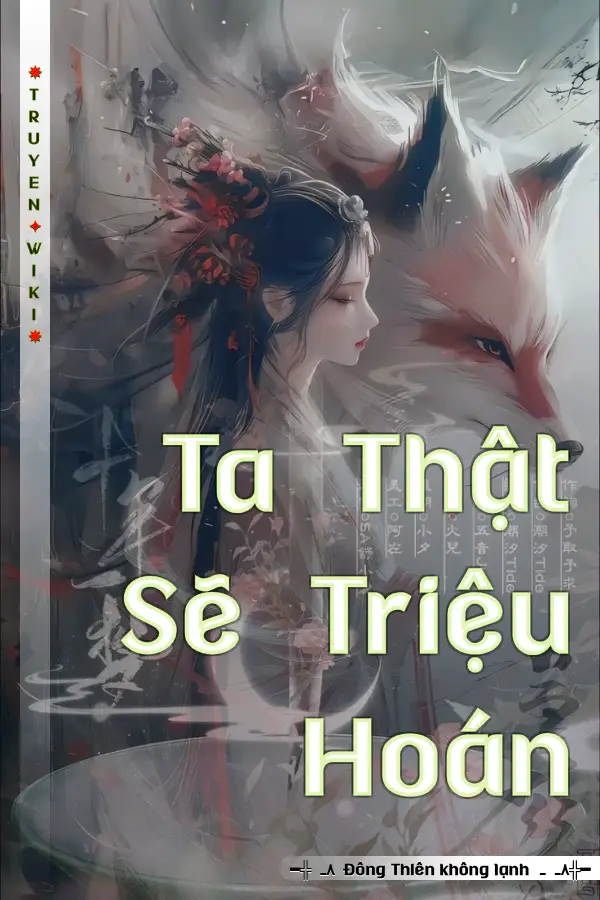 Ta Thật Sẽ Triệu Hoán