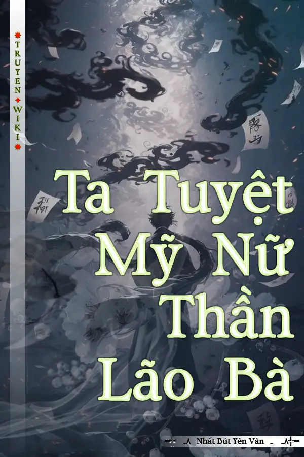 Ta Tuyệt Mỹ Nữ Thần Lão Bà