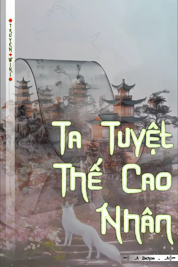 Ta Tuyệt Thế Cao Nhân