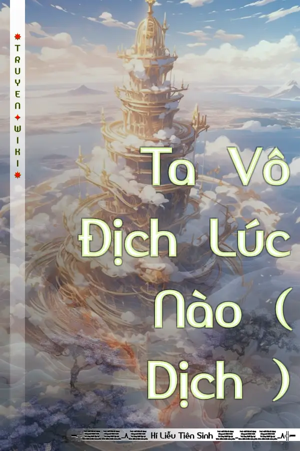 Truyện Ta Vô Địch Lúc Nào ( Dịch )