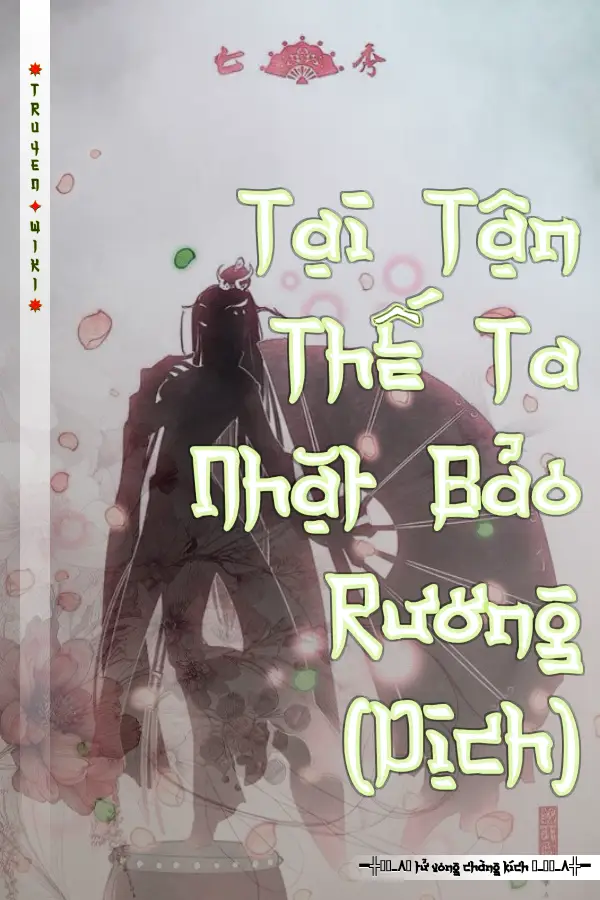 Tại Tận Thế Ta Nhặt Bảo Rương (Dịch)