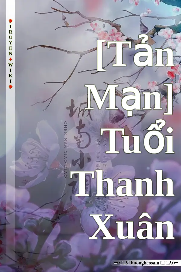 [Tản Mạn] Tuổi Thanh Xuân