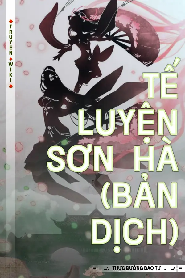 Tế Luyện Sơn Hà (Bản Dịch)