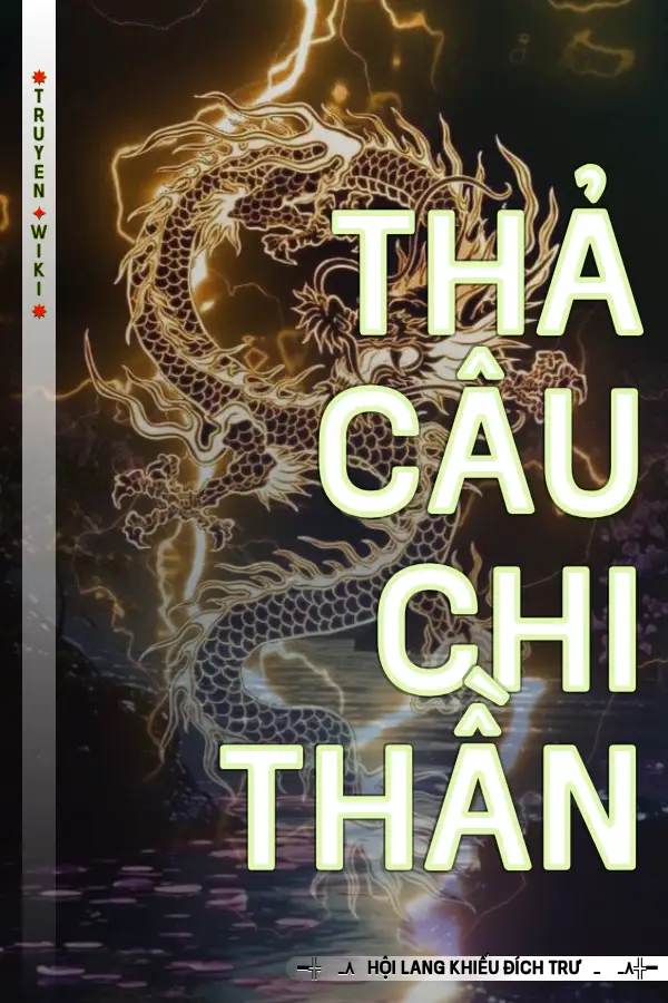 Thả Câu Chi Thần