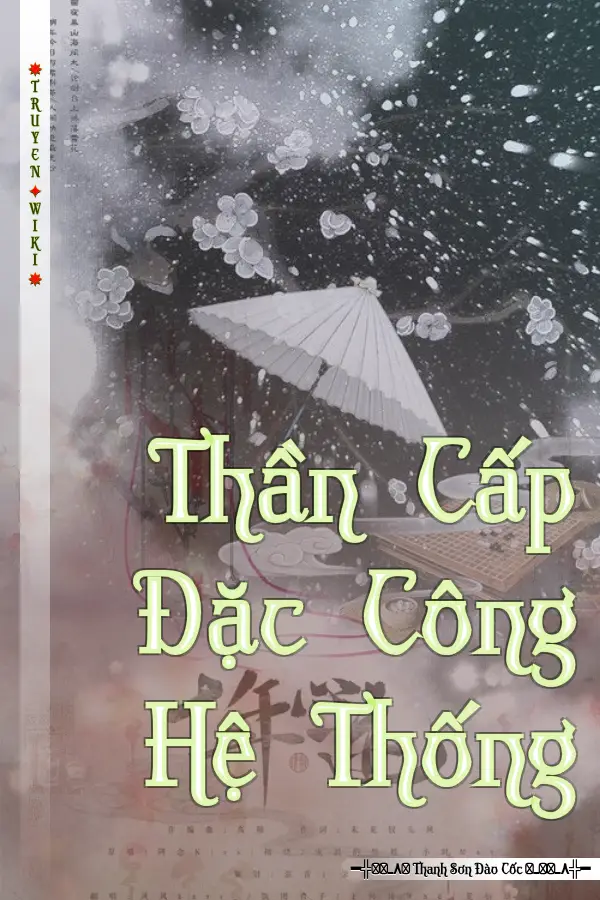 Truyện Thần Cấp Đặc Công Hệ Thống