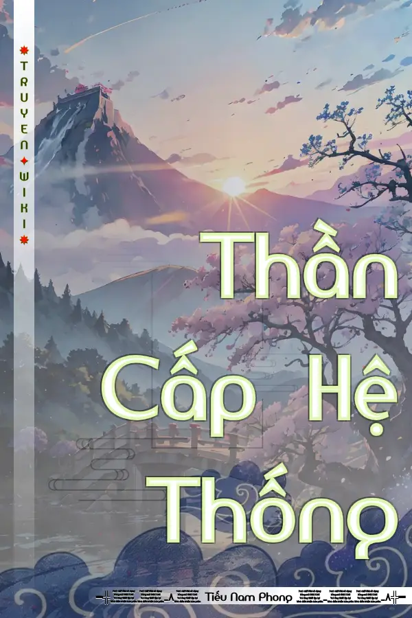 Truyện Thần Cấp Hệ Thống