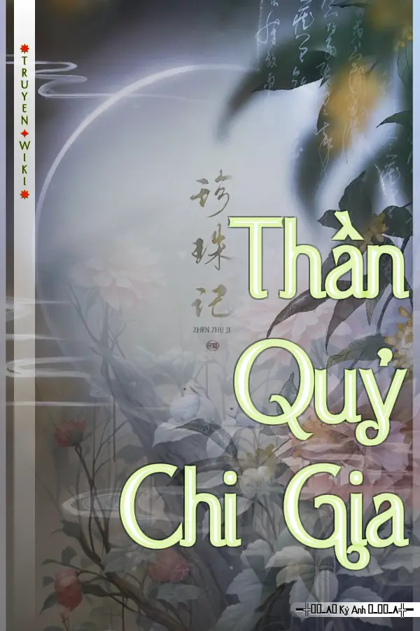 Truyện Thần Quỷ Chi Gia