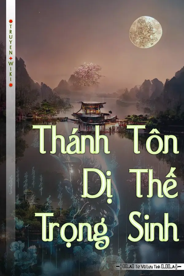 Thánh Tôn Dị Thế Trọng Sinh