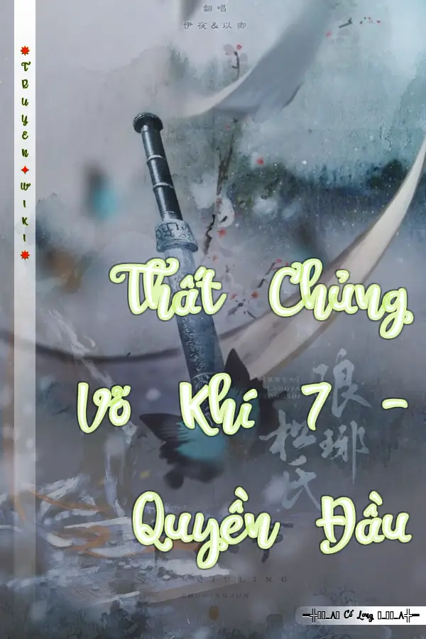 Truyện Thất Chủng Võ Khí 7 - Quyền Đầu