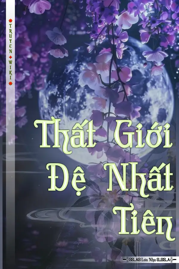 Thất Giới Đệ Nhất Tiên