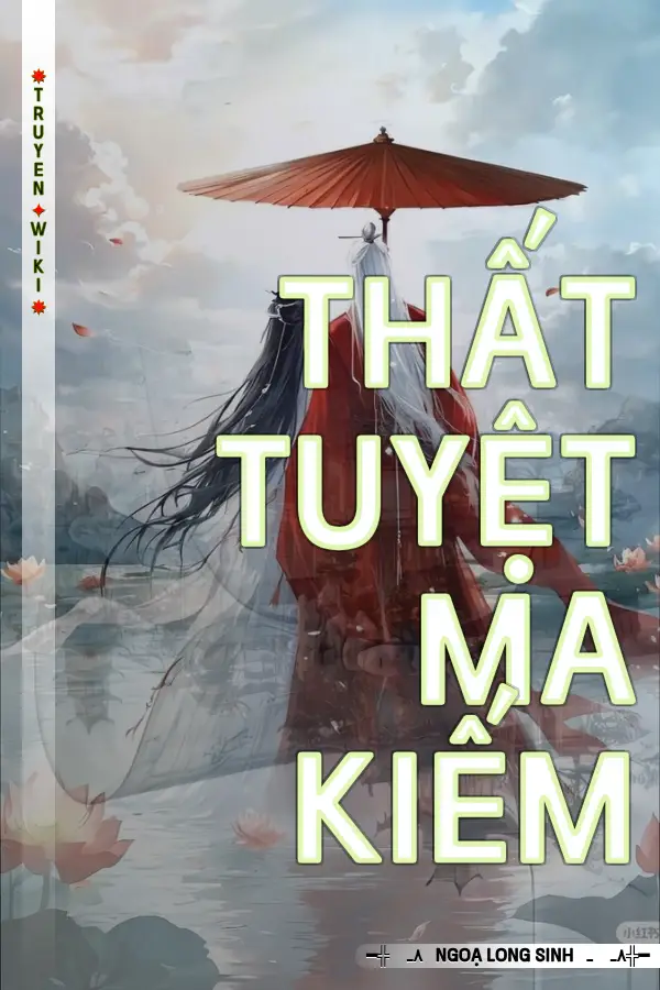 Truyện Thất Tuyệt Ma Kiếm