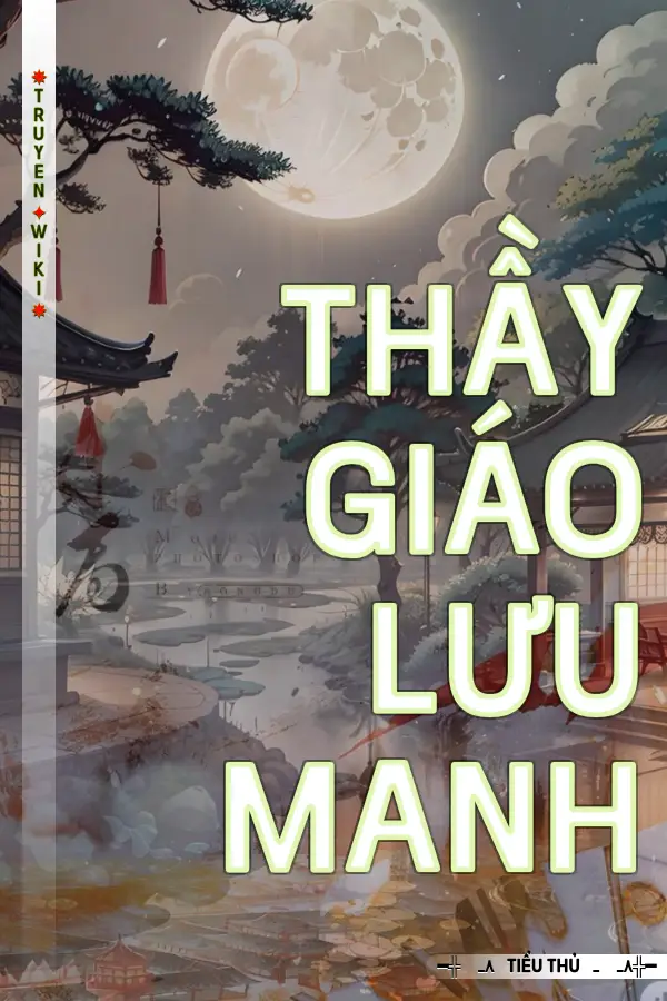 Truyện Thầy Giáo Lưu Manh