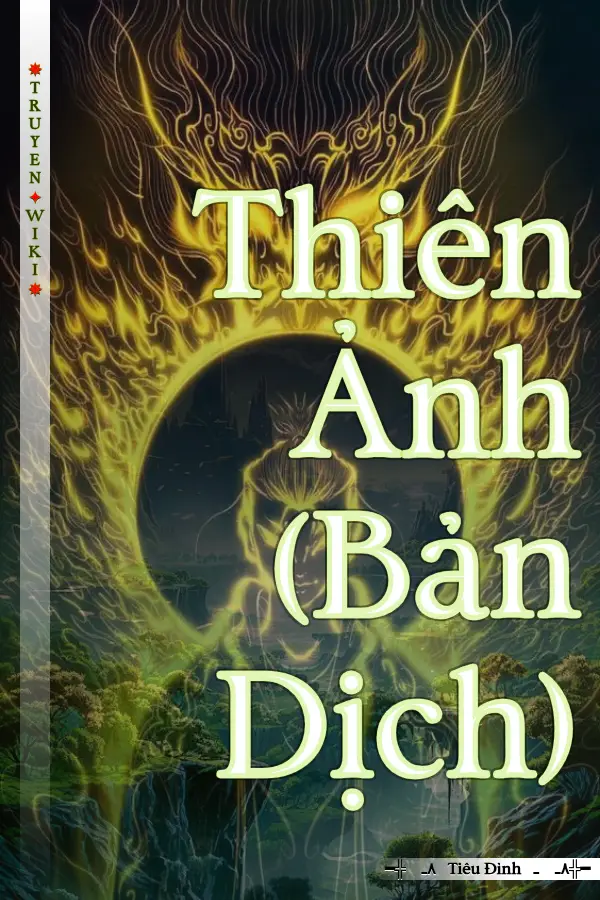 Truyện Thiên Ảnh (Bản Dịch)