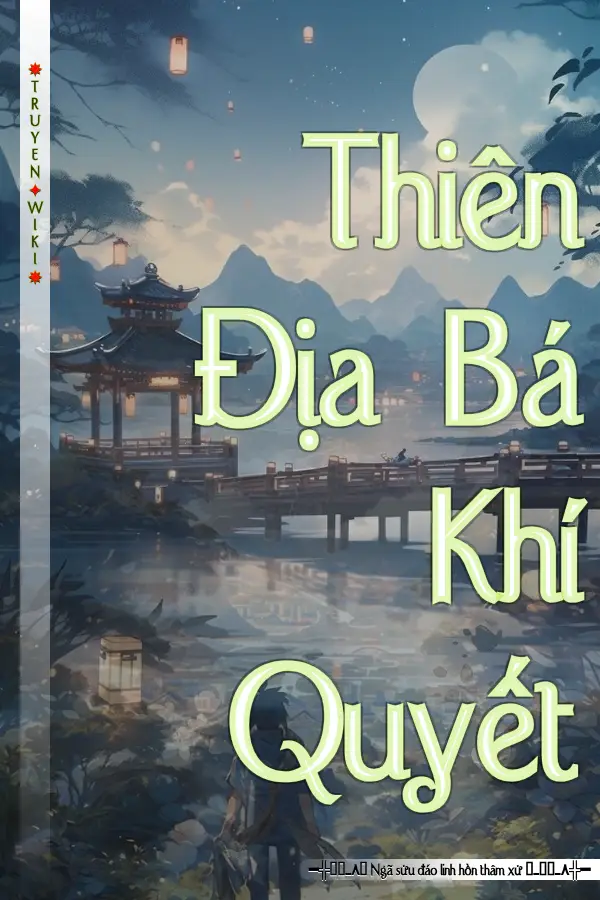 Thiên Địa Bá Khí Quyết