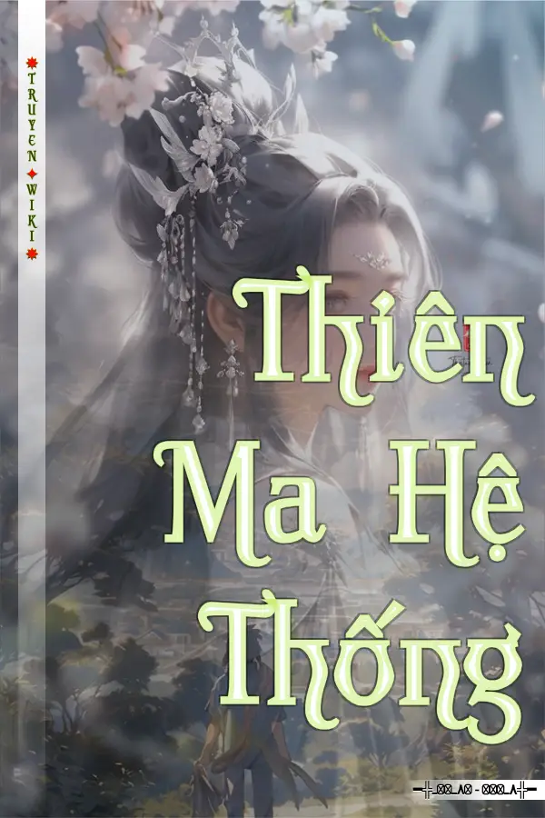 Truyện Thiên Ma Hệ Thống