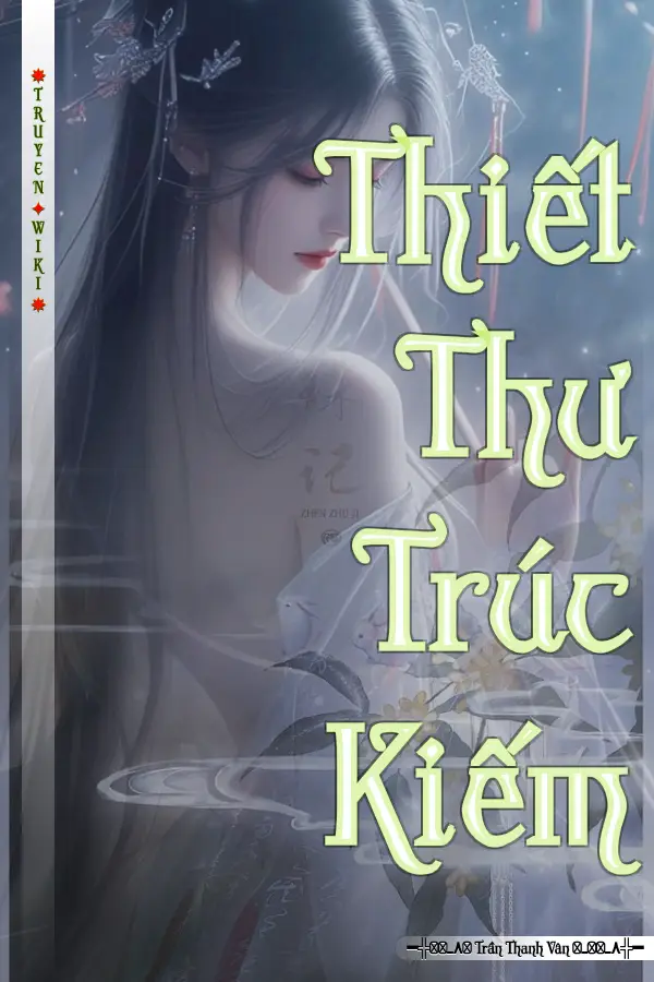 Truyện Thiết Thư Trúc Kiếm