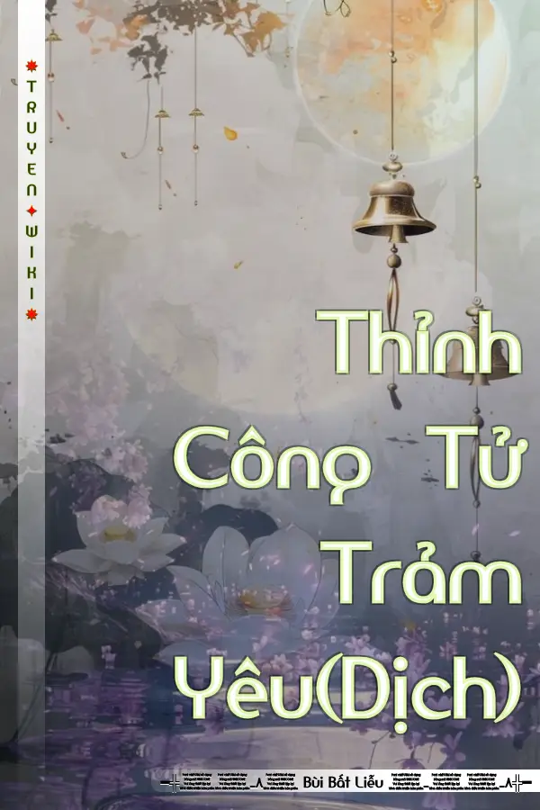 Thỉnh Công Tử Trảm Yêu(Dịch)