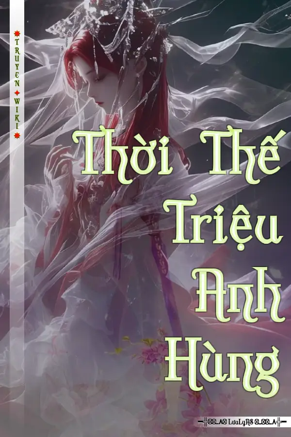 Thời Thế Triệu Anh Hùng