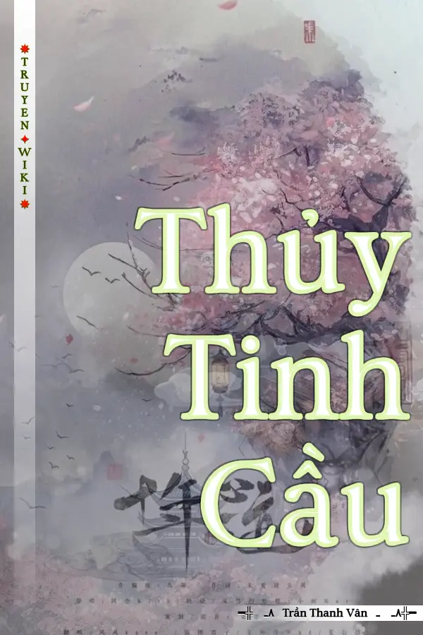 Truyện Thủy Tinh Cầu