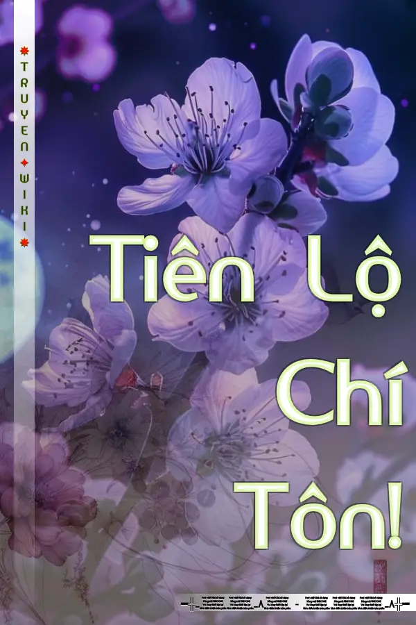 Tiên Lộ Chí Tôn!