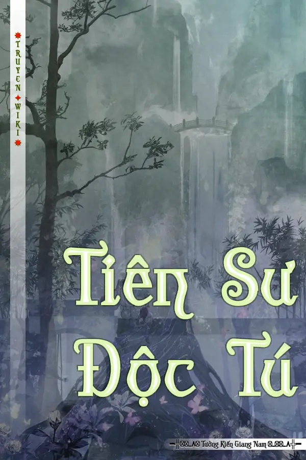 Tiên Sư Độc Tú