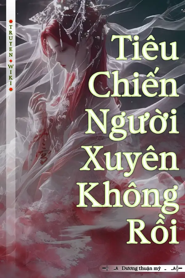 Tiêu Chiến Người Xuyên Không Rồi