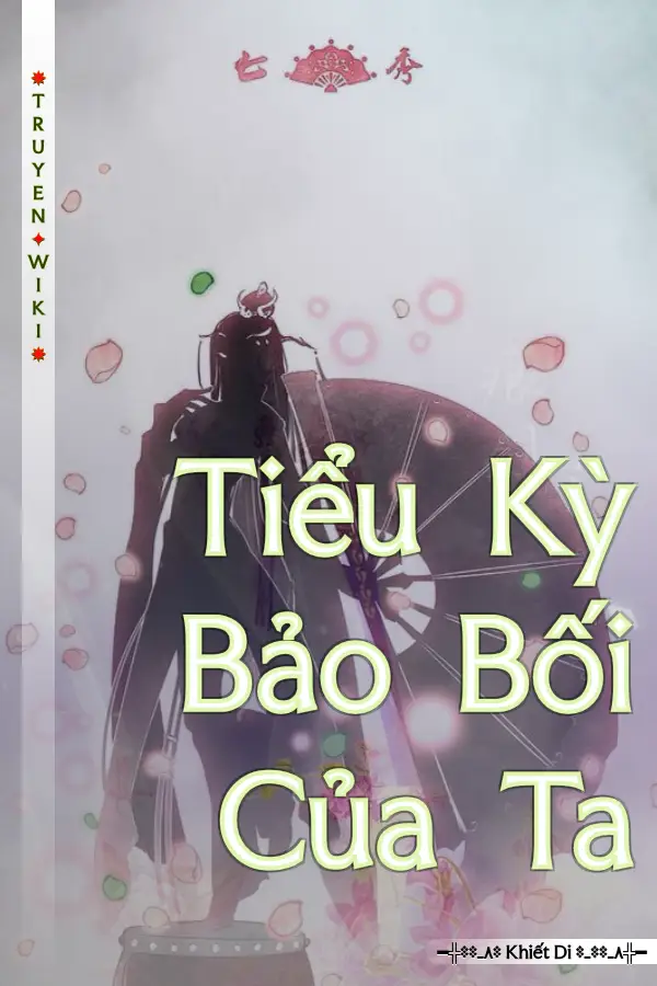 Tiểu Kỳ Bảo Bối Của Ta