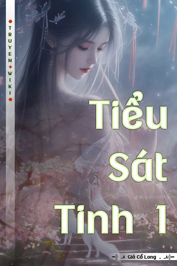 Truyện Tiểu Sát Tinh 1