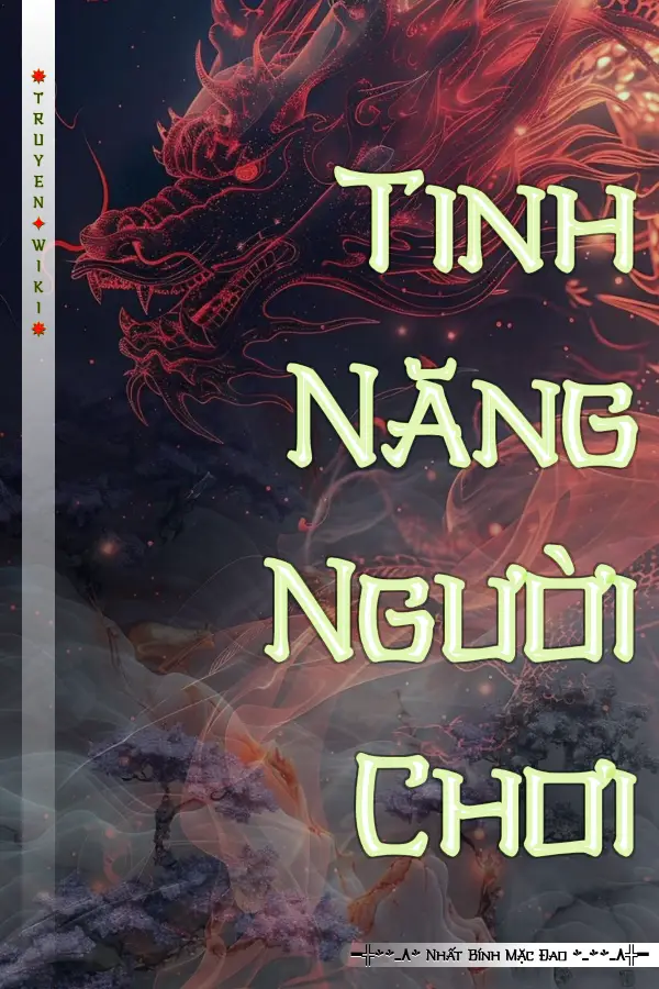 Truyện Tinh Năng Người Chơi