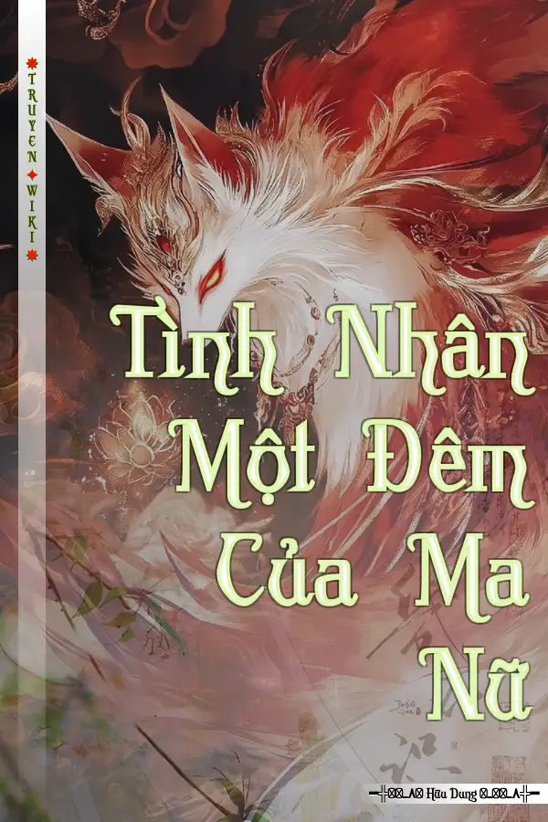 Truyện Tình Nhân Một Đêm Của Ma Nữ