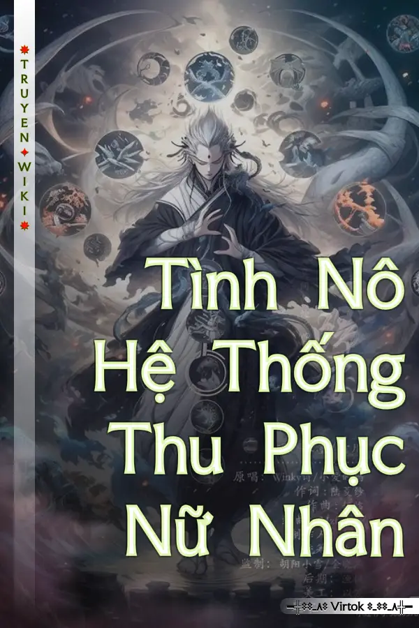 Truyện Tình Nô Hệ Thống Thu Phục Nữ Nhân