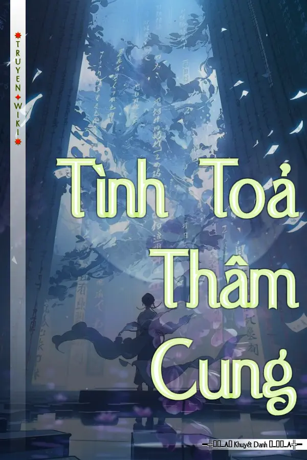 Truyện Tình Toả Thâm Cung